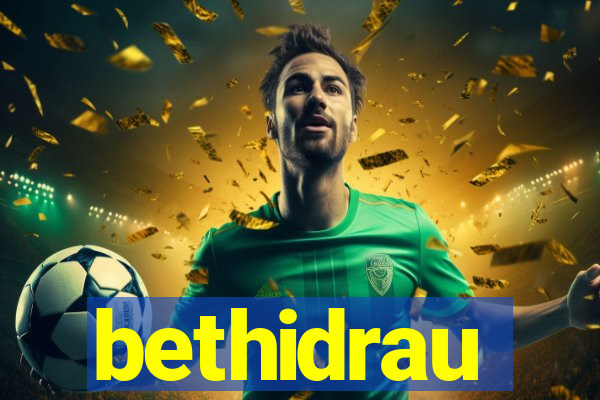 bethidrau