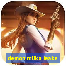 demon miika leaks