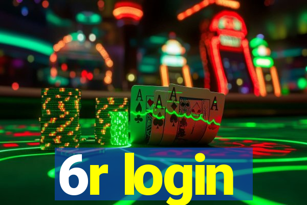 6r login