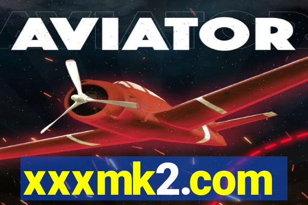 xxxmk2.com