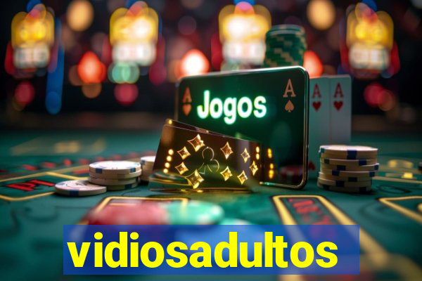 vidiosadultos
