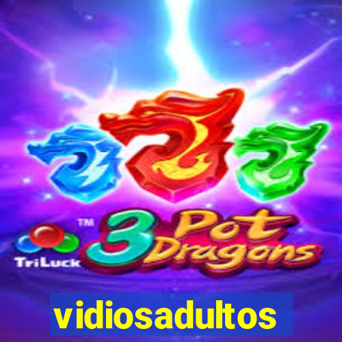 vidiosadultos