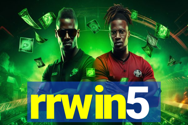 rrwin5
