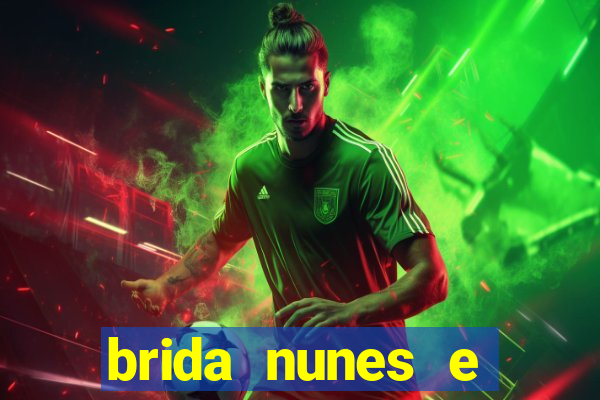 brida nunes e medico xv