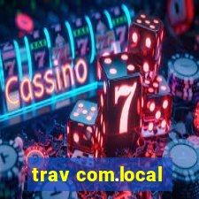 trav com.local