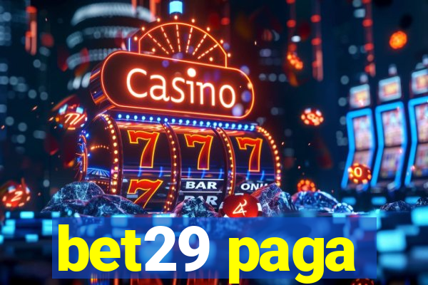 bet29 paga