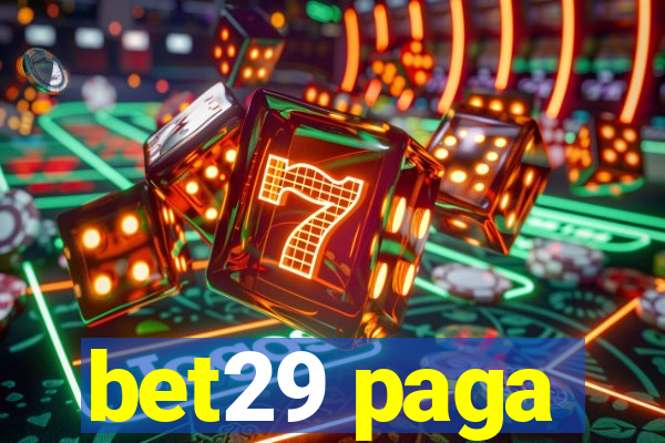 bet29 paga
