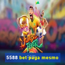 5588 bet paga mesmo