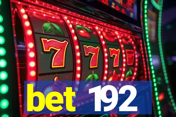 bet 192