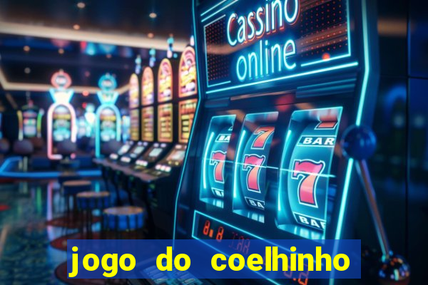 jogo do coelhinho de ganhar dinheiro