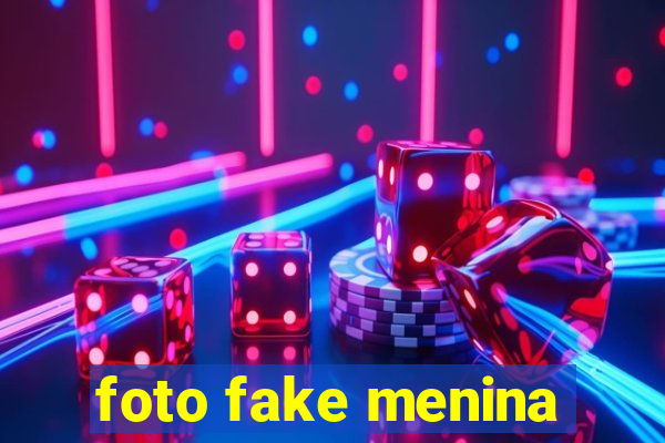 foto fake menina