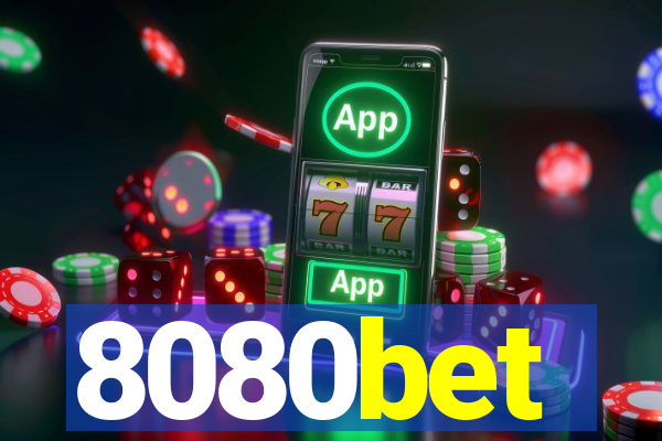 8080bet