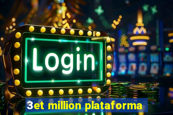 3et million plataforma