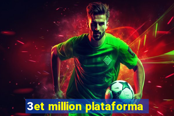 3et million plataforma