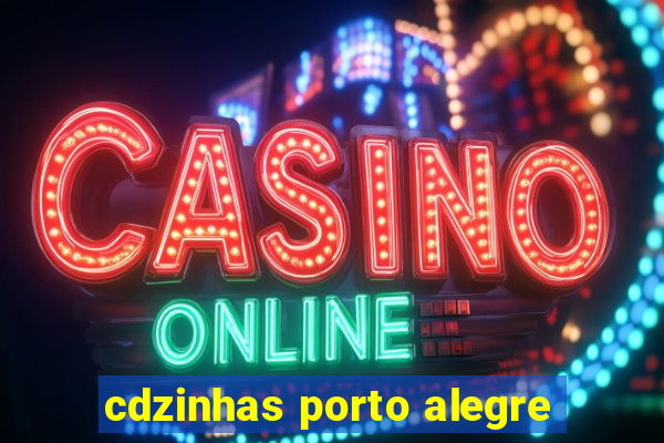 cdzinhas porto alegre