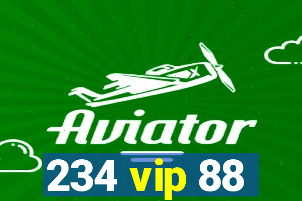 234 vip 88