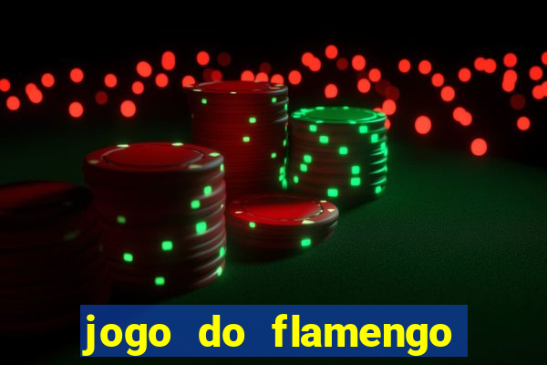 jogo do flamengo rede canais
