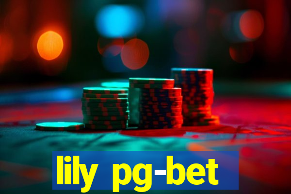 lily pg-bet