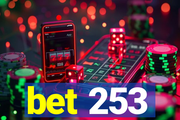bet 253