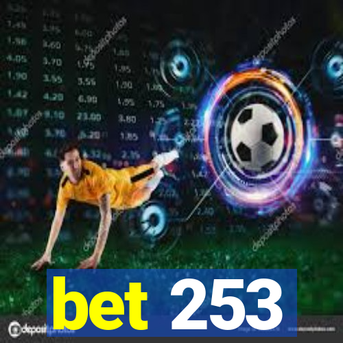 bet 253