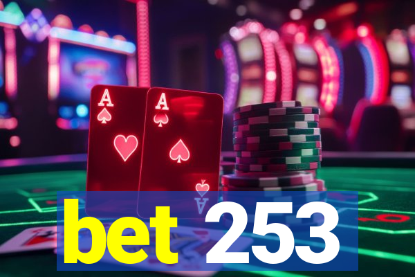 bet 253