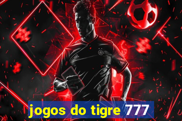 jogos do tigre 777