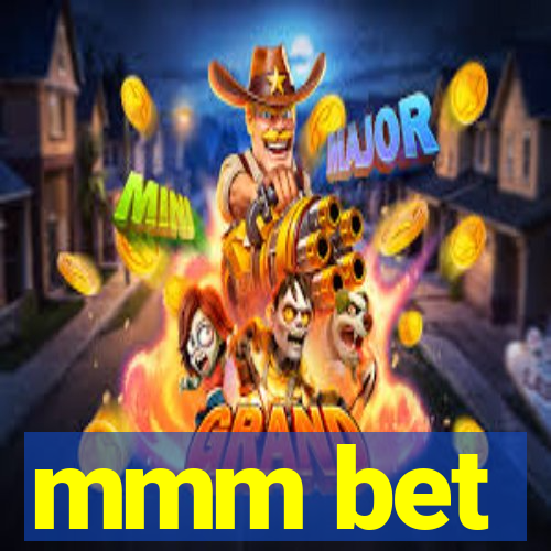 mmm bet