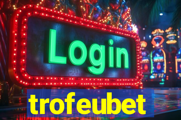 trofeubet