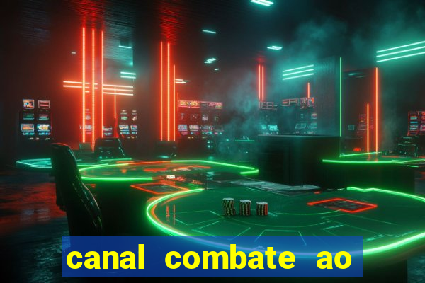 canal combate ao vivo online multicanais