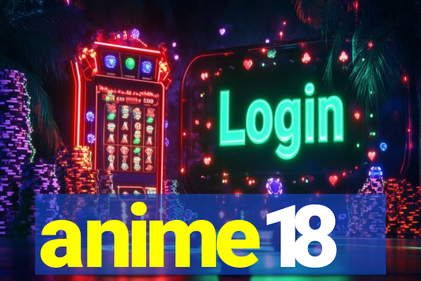 anime18