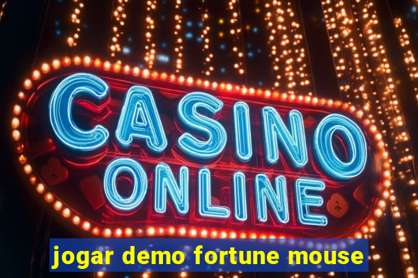 jogar demo fortune mouse