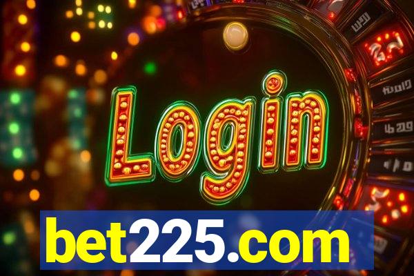 bet225.com