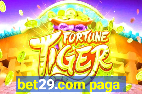 bet29.com paga