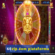 66vip.com plataforma