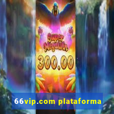 66vip.com plataforma
