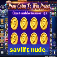 savlift nude