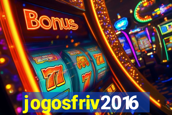 jogosfriv2016