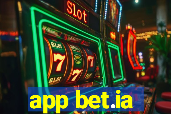 app bet.ia