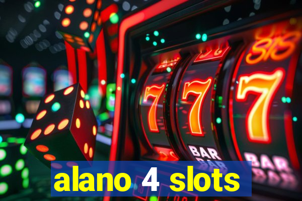 alano 4 slots