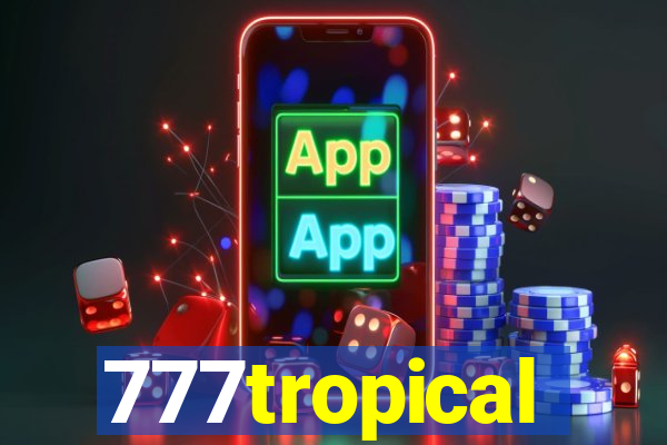 777tropical