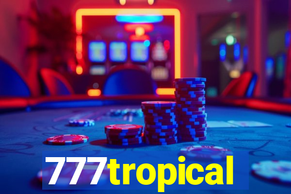 777tropical