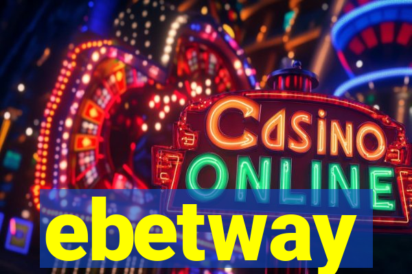 ebetway