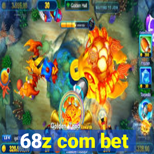 68z com bet