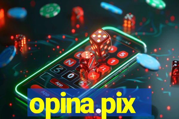opina.pix