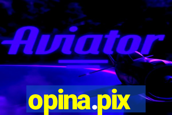 opina.pix