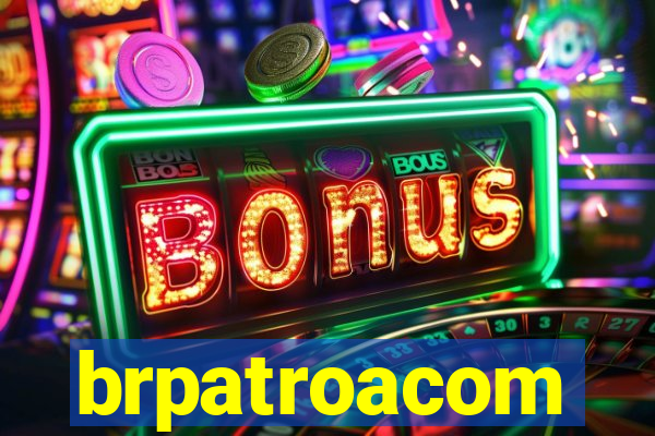 brpatroacom