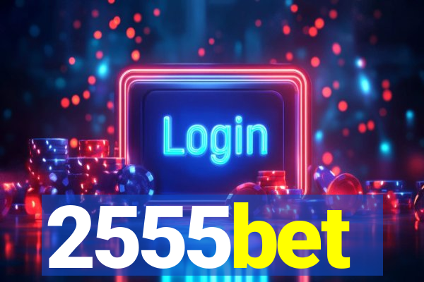 2555bet