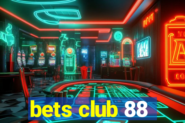 bets club 88