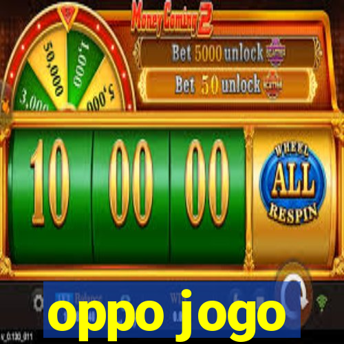 oppo jogo