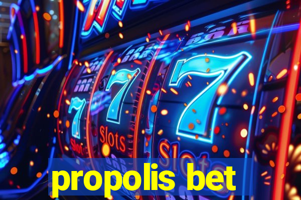 propolis bet